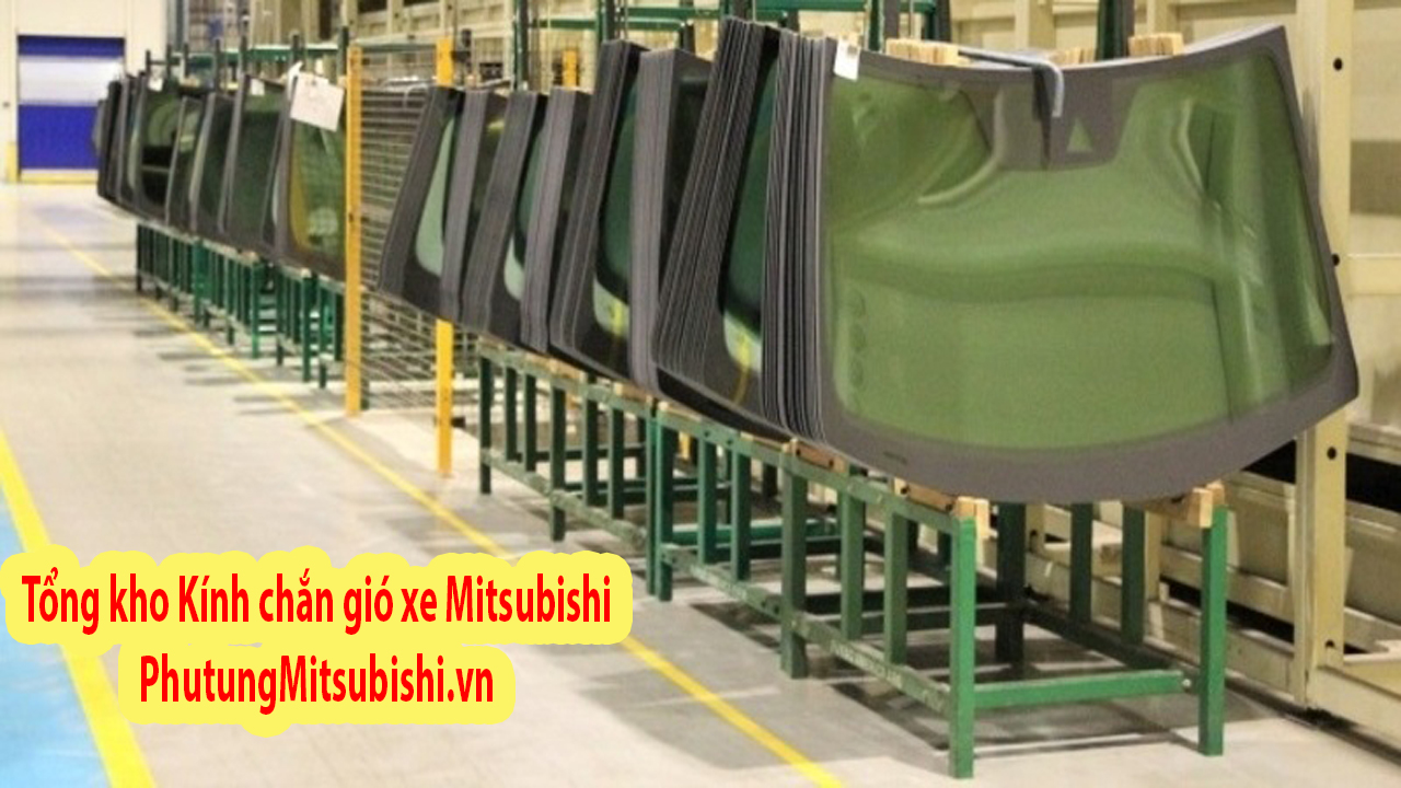 Thay Kính chắn gió xe Mitsubishi Jolie
