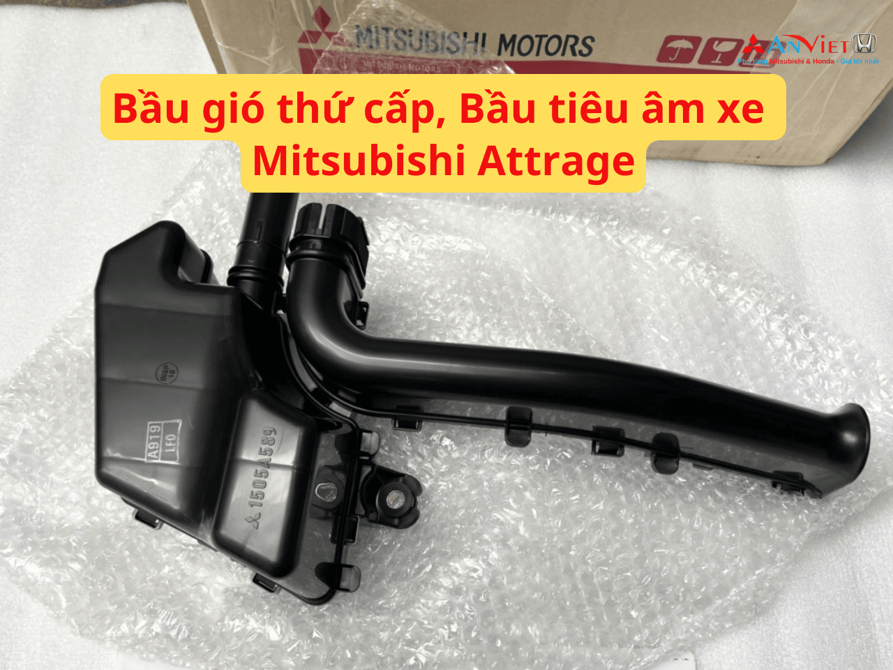 Bầu gió thứ cấp, bầu tiêu âm xe Mitsubishi Attrage
