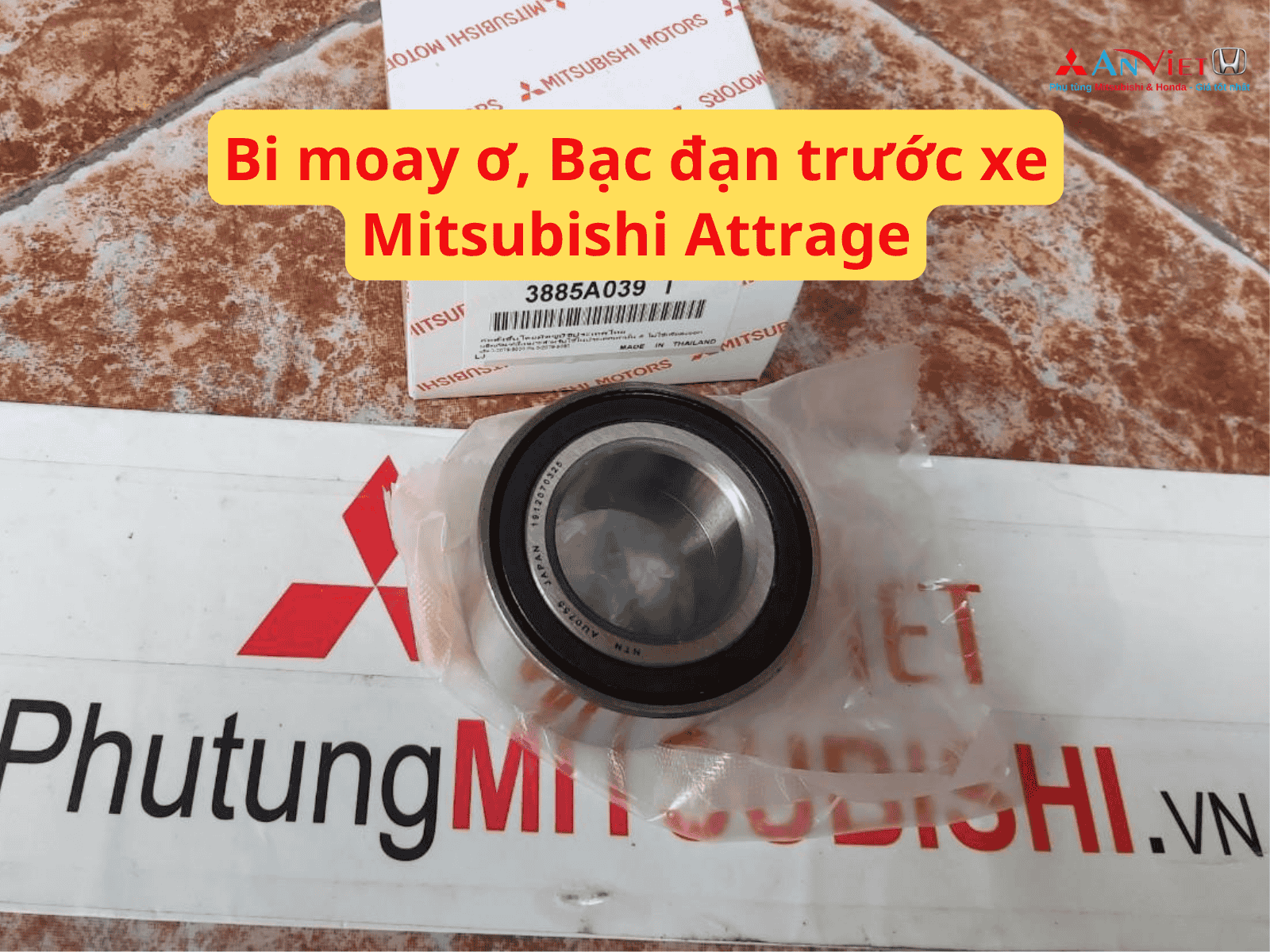 Bi moay ơ, Bạc đạn trước xe Mitsubishi Attrage