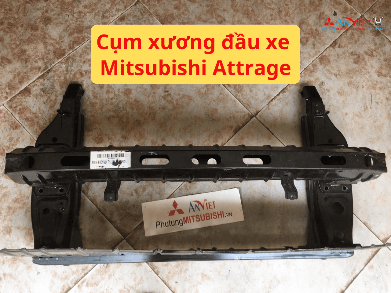 Cụm xương đầu xe Mitsubishi Attrage