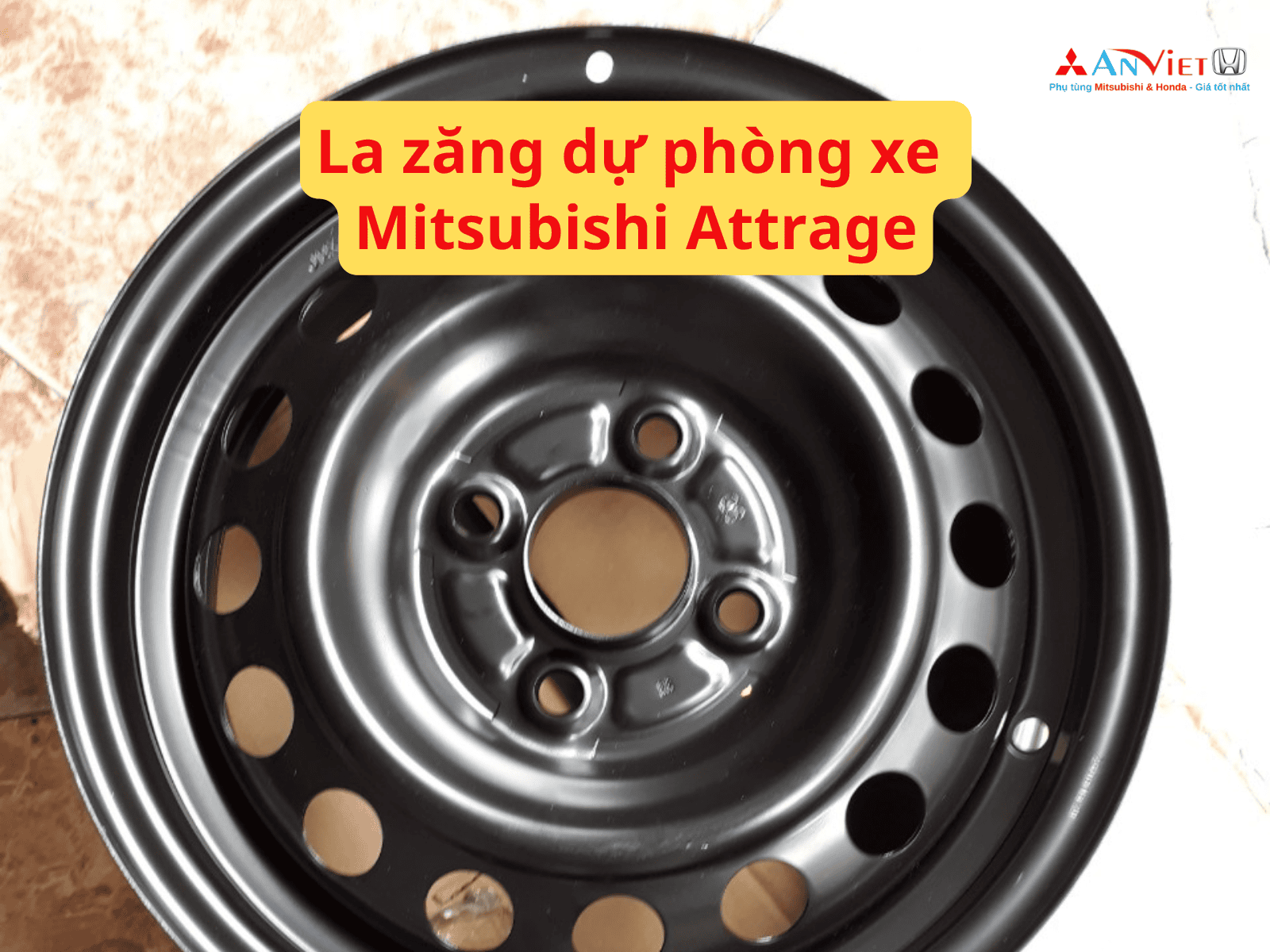 La zăng dự phòng xe Mitsubishi Attrage