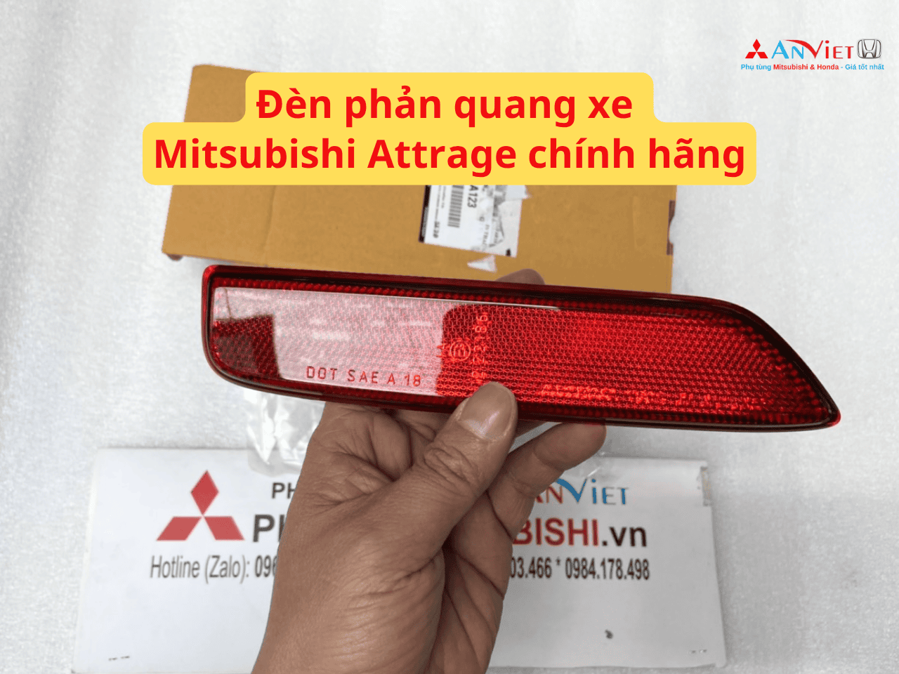 Đèn phản quang xe Mitsubishi Attrage chính hãng