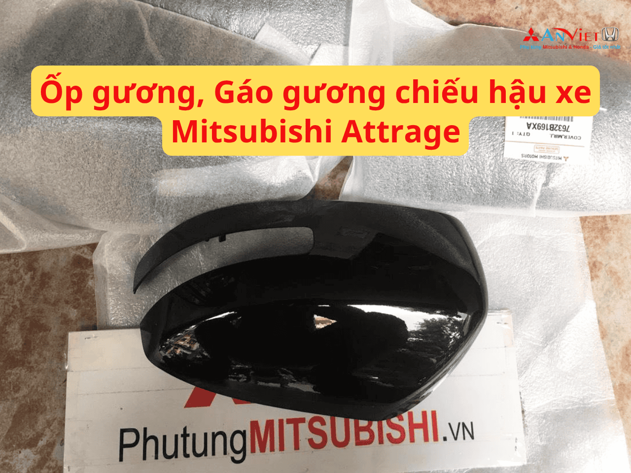 Ốp gương, Gáo gương chiếu hậu xe Mitsubishi Attrage