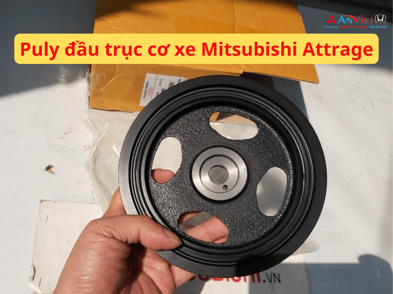 Puly đầu trục cơ Mitsubishi Attrage