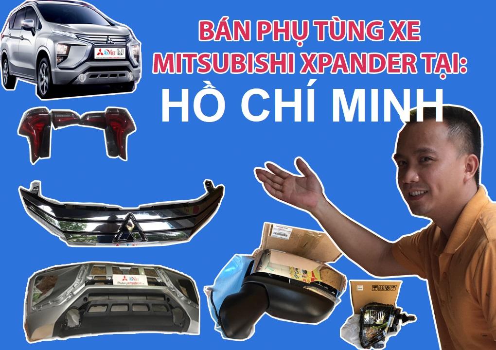 BÁN PHỤ TÙNG XE MITSUBISHI XPANDER TẠI HỒ CHÍ MINH