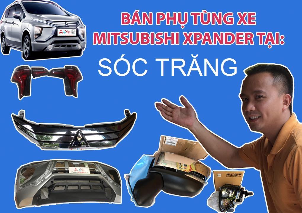 BÁN PHỤ TÙNG XE MITSUBISHI XPANDER TẠI SÓC TRĂNG