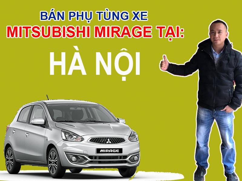 Bán phụ tùng xe Mitsubishi MIRAGE tại Hà Nội