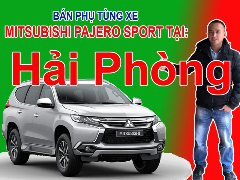 Bán phụ tùng xe Mitsubishi PAJERO SPORT tại Hải Phòng