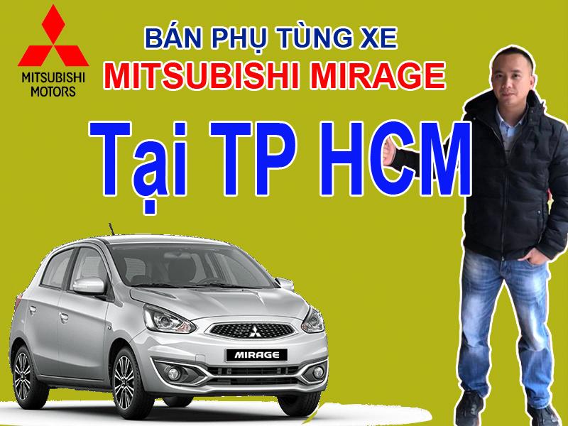 Bán phụ tùng xe Mitsubishi MIRAGE tại TP. Hồ Chí Minh
