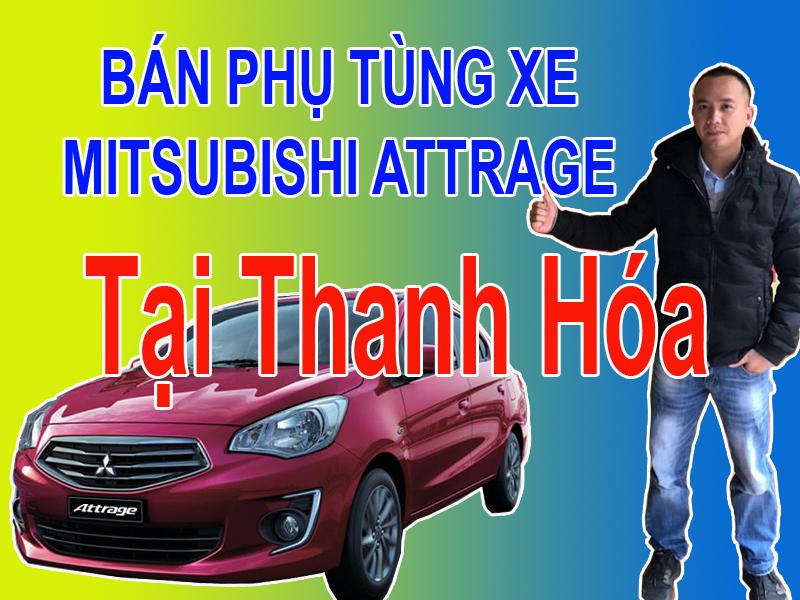 Phụ tùng xe Mitsubishi Attrage Thanh hóa Mua bán phụ tùng xe Mitsubishi Attrage tại Thanh hóa