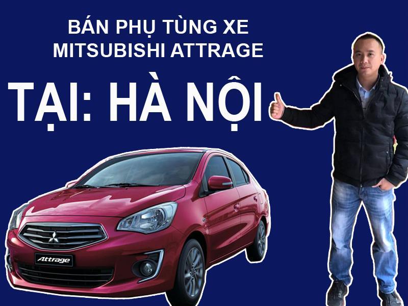 Phụ tùng xe Mitsubishi Attrage tại Hà Nội Mua bán phụ tùng xe Mitsubishi Attrage tại Hà Nội