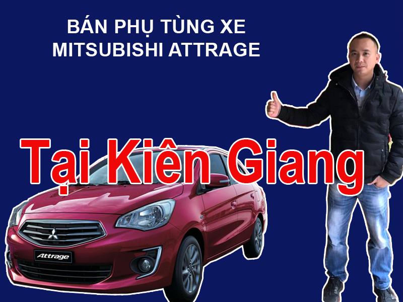 Phụ tùng xe Mitsubishi Attrage tại Kiên Giang Mua bán phụ tùng xe Mitsubishi Attrage tại Kiên Giang  