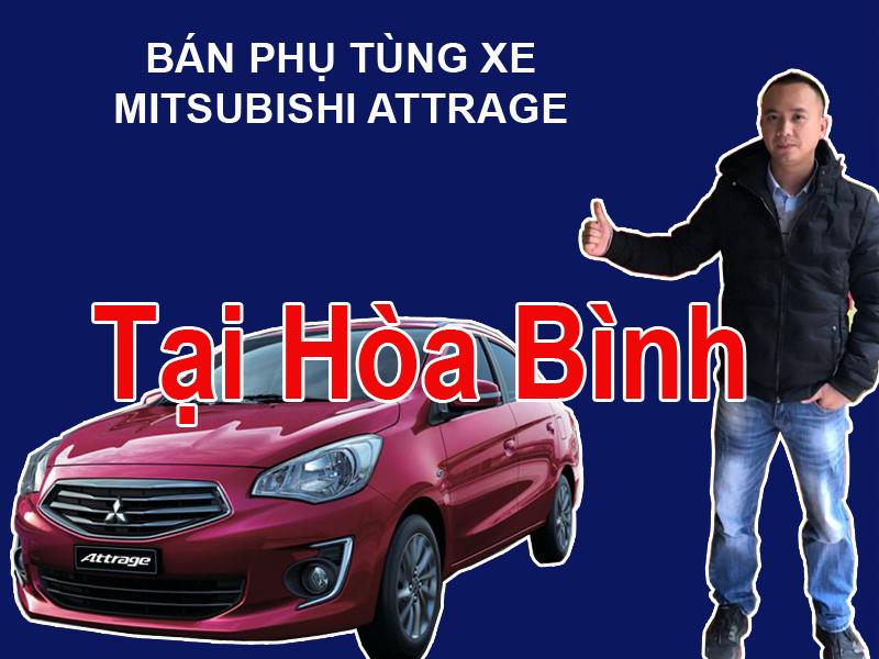Phụ tùng xe Mitsubishi Attrage tại Hòa Bình Mua bán phụ tùng xe Mitsubishi Attrage tại Hòa Bình  