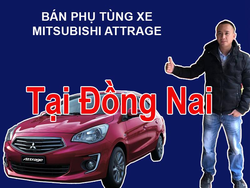 Phụ tùng xe Mitsubishi Attrage tại Đồng Nai Mua bán phụ tùng xe Mitsubishi Attrage tại Đồng Nai  
