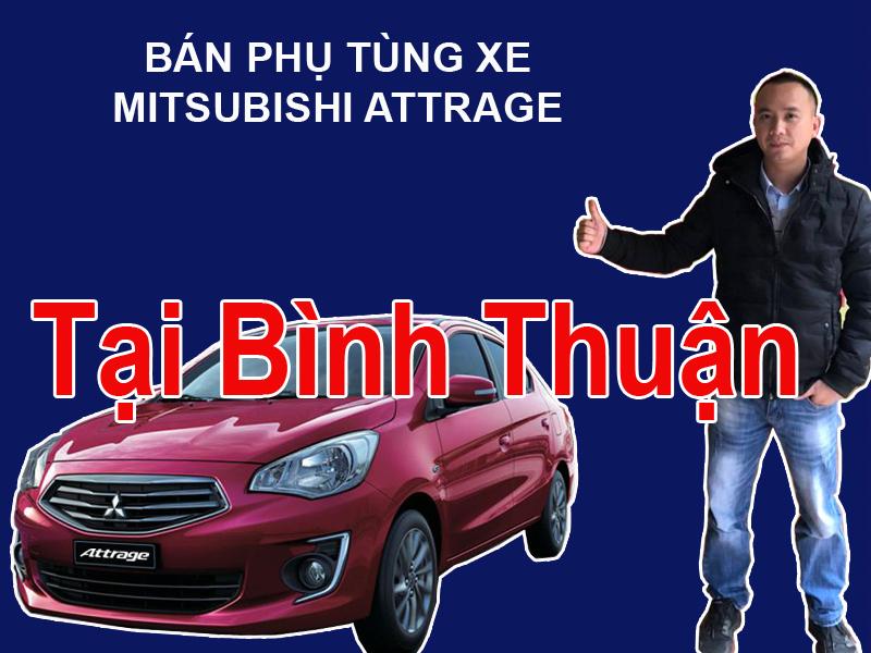Phụ tùng xe Mitsubishi Attrage tại Bình Thuận Mua bán phụ tùng xe Mitsubishi Attrage tại Bình Thuận  