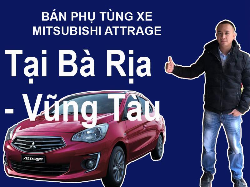 Phụ tùng xe Mitsubishi Attrage tại Bà Rịa - Vũng Tàu Mua bán phụ tùng xe Mitsubishi Attrage tại Bà Rịa - Vũng Tàu  