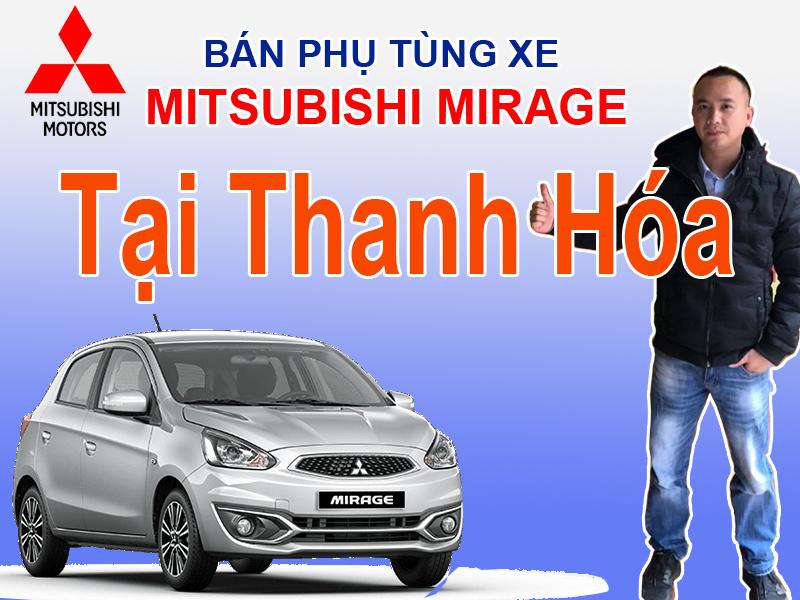 PHỤ TÙNG XE MITSUBISHI MIRAGE THANH HÓA MUA BÁN PHỤ TÙNG XE MITSUBISHI MIRAGE TẠI THANH HÓA  