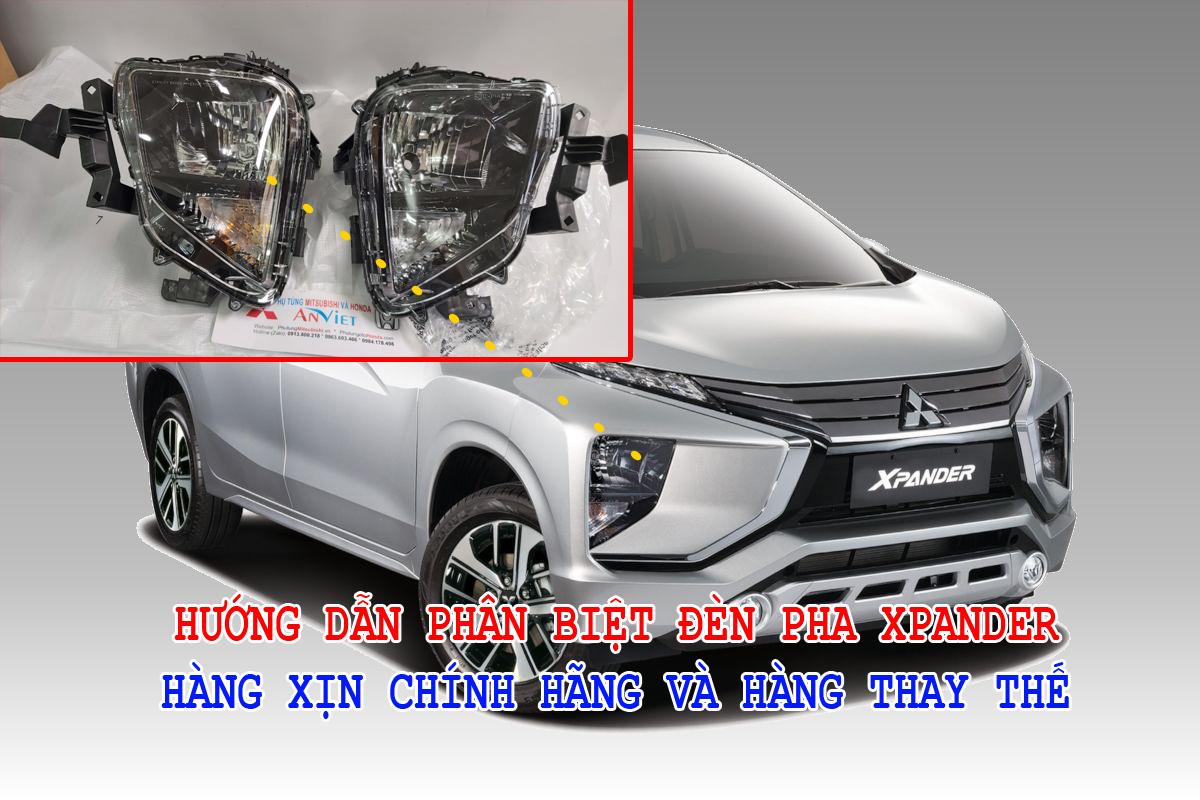 Phân biệt đèn pha xe Mitsubishi Xpander hàng xịn chính hãng và hàng thay thế