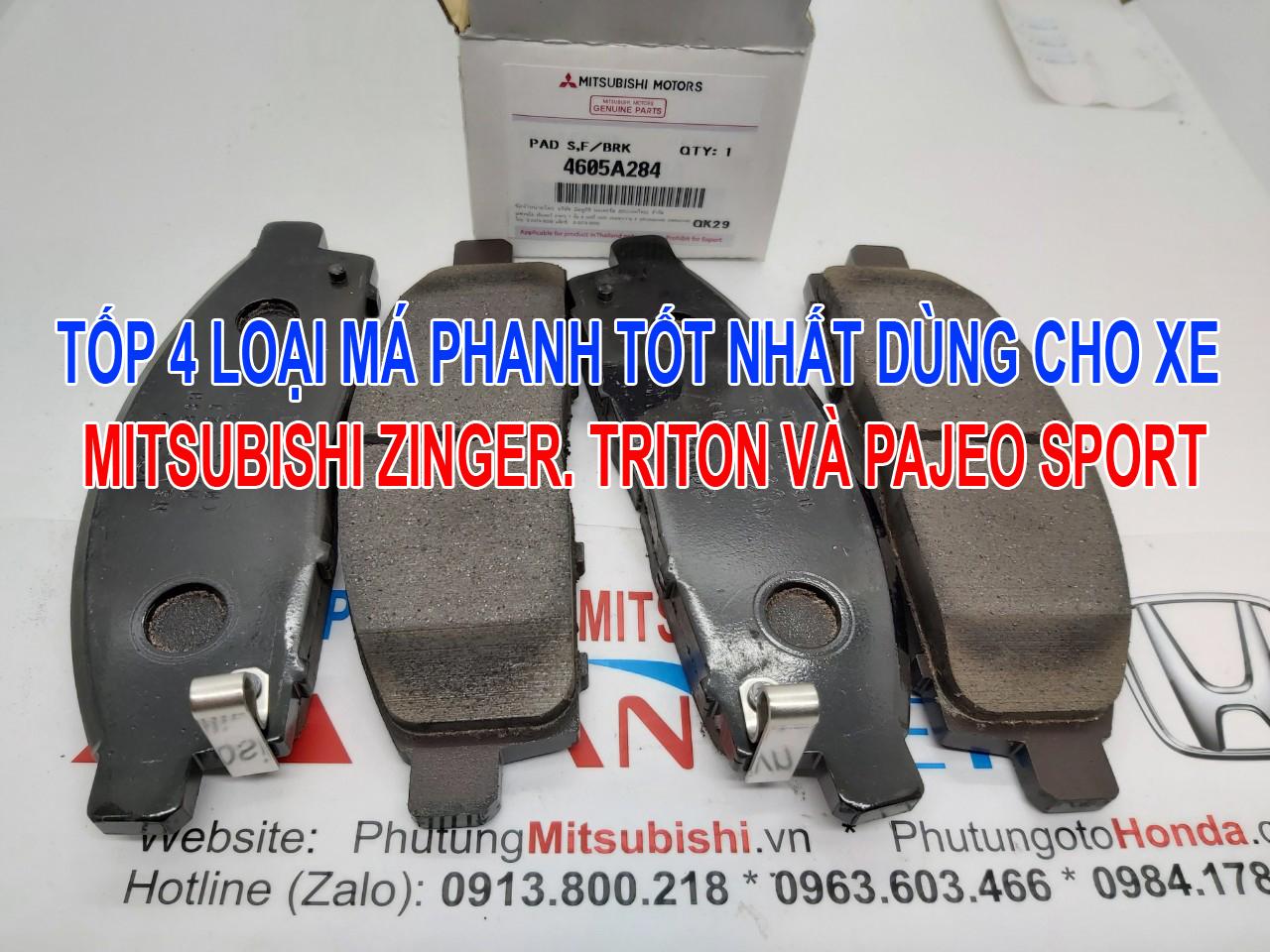 Top 4 loại má phanh dùng cho dòng xe Mitsubishi Zinger, Triton và Pajero Sport