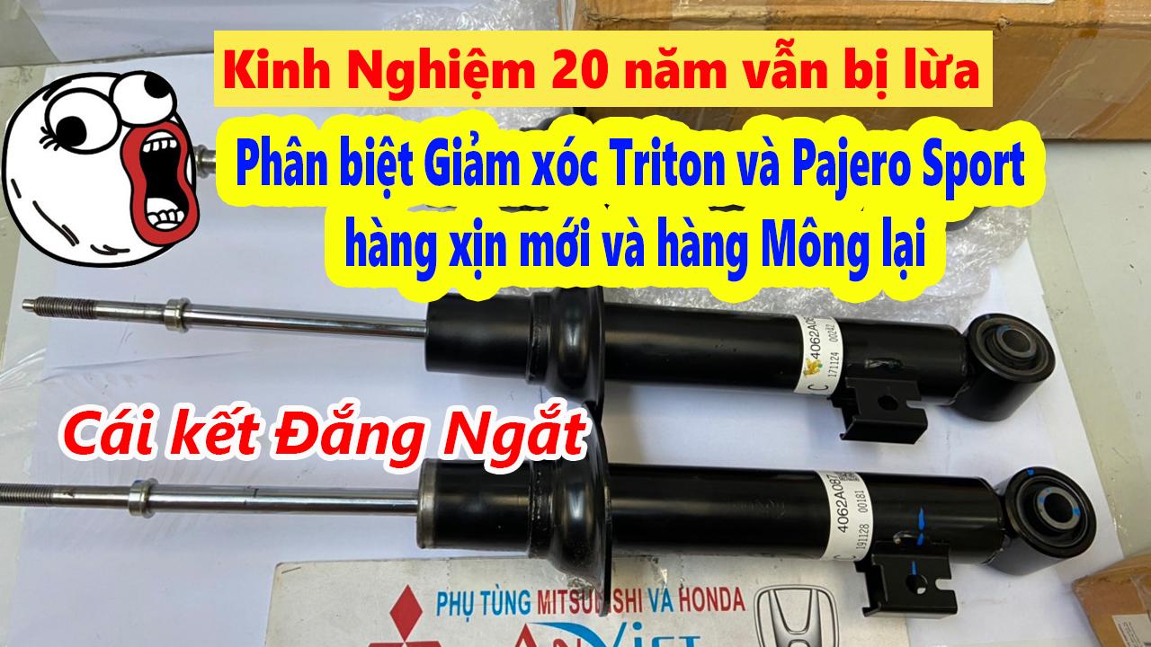 Phân Biệt Giảm xóc xe Mitsubishi Triton và Pajero hàng XỊN mới và Hàng Mông lại
