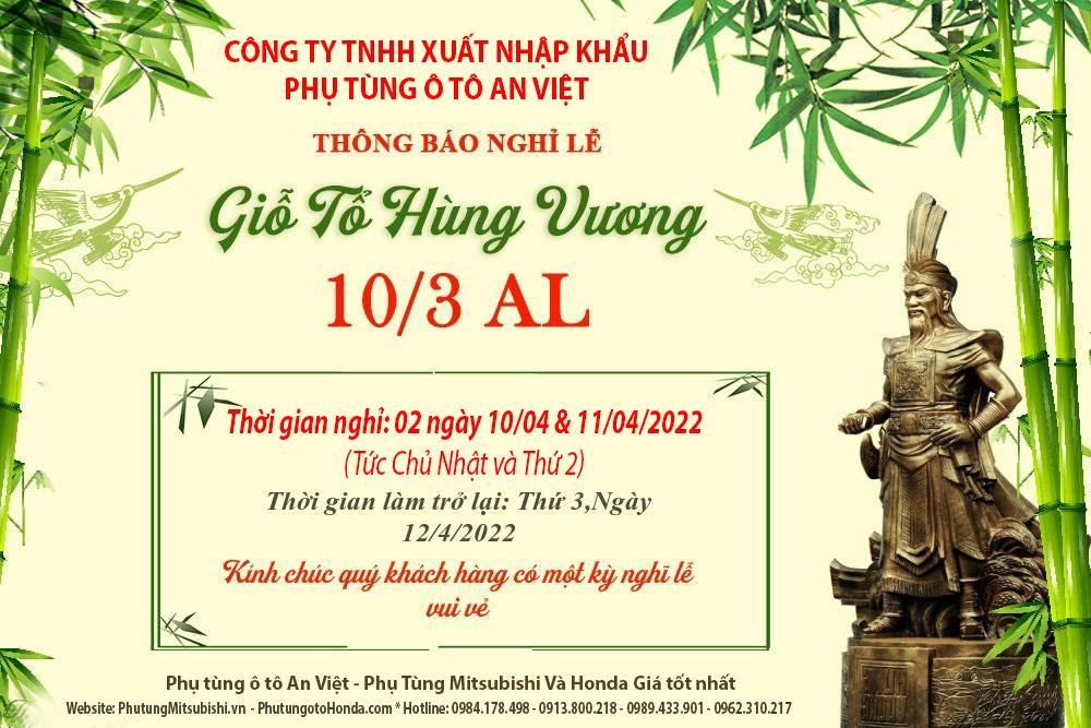 Thông báo lịch nghỉ lễ 10.03.2022 Âm Lịch công ty TNHH xuất Nhập khẩu Phụ tùng ô tô AN Việt