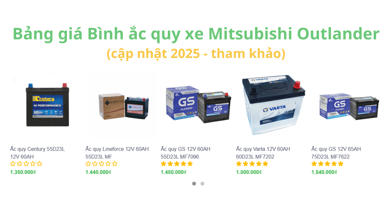 Bình ắc quy xe Outlander giá bao nhiêu?