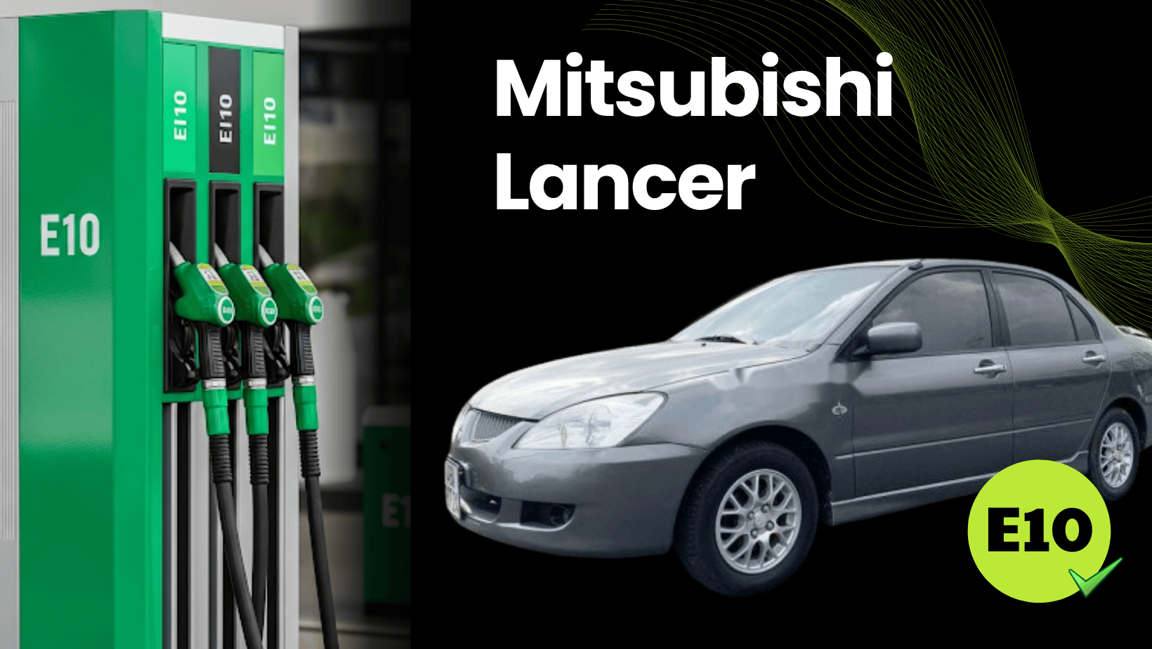 Mitsubishi LANCER có phù hợp với xăng E10 không?