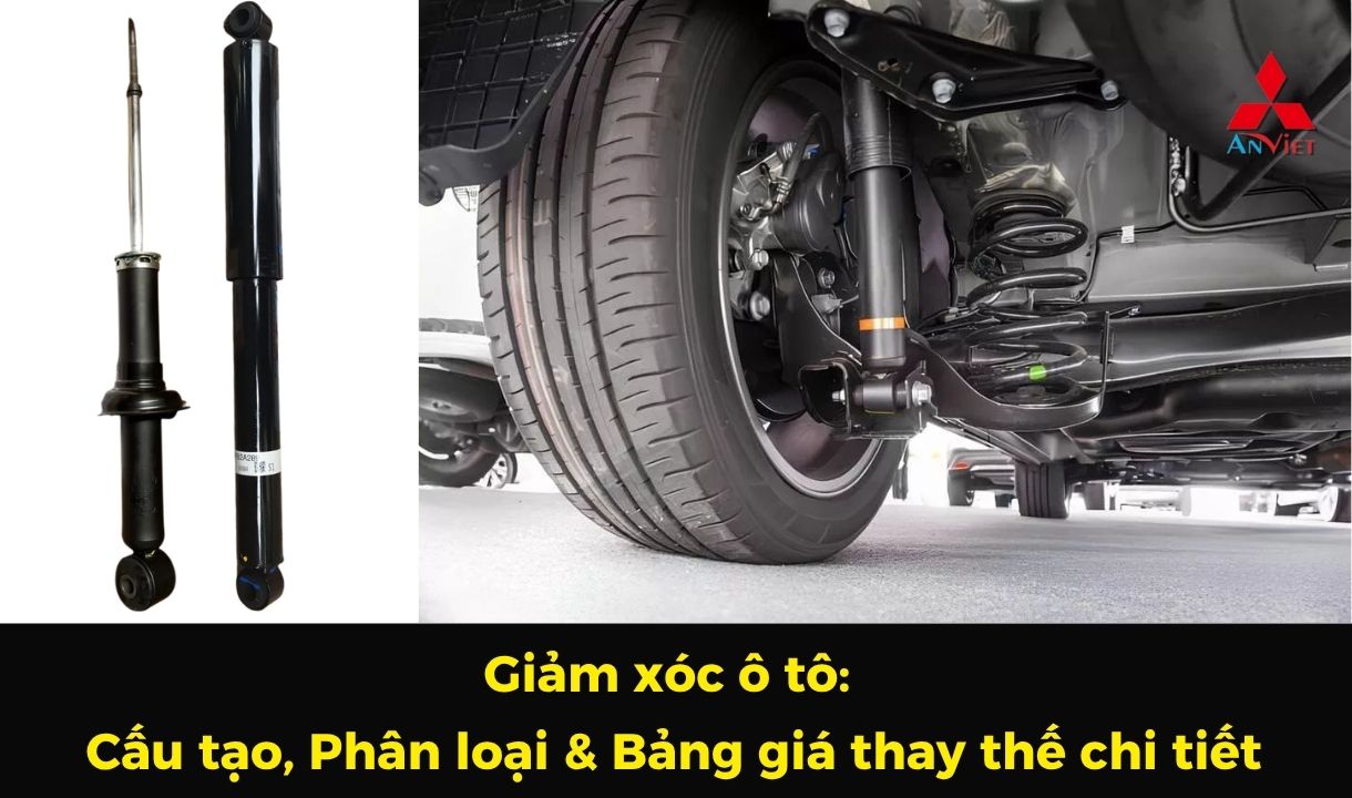 Giảm xóc ô tô: Cấu tạo, Phân loại & Bảng giá thay thế chi tiết