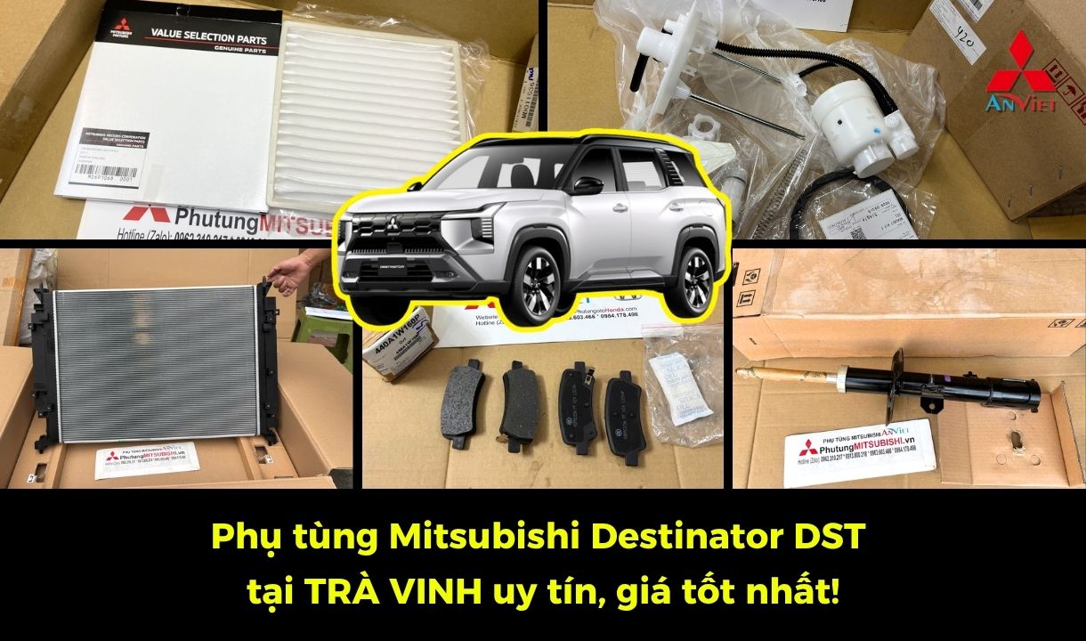 Phụ tùng xe Mitsubishi Destinator DST tại Trà Vinh