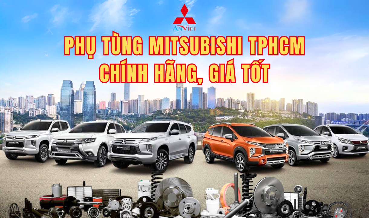 Phụ tùng Mitsubishi tpHCM chính hãng, giá tốt
