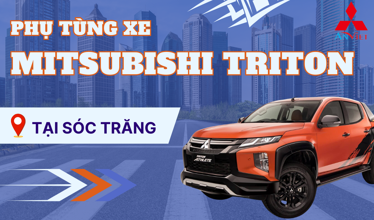 Phụ tùng xe Mitsubishi Triton tại Sóc Trăng