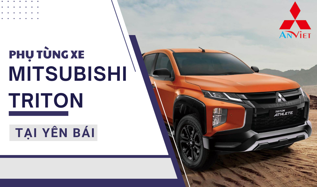 Phụ tùng xe Mitsubishi Triton tại Yên Bái
