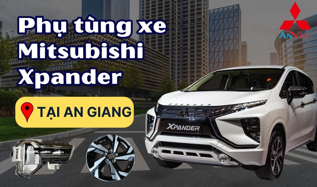 Phụ tùng xe Mitsubishi Xpander tại An Giang