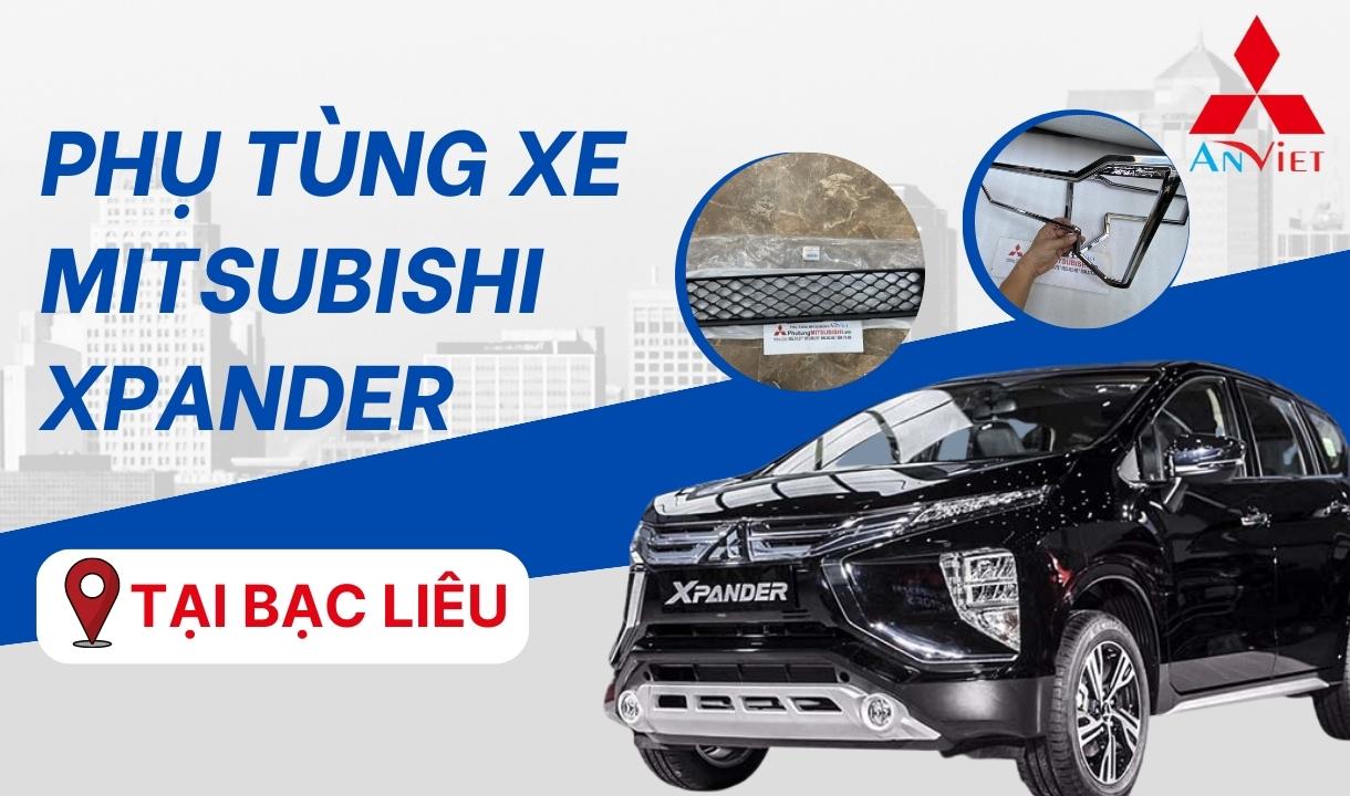 Phụ tùng xe Mitsubishi Xpander tại Bạc Liêu