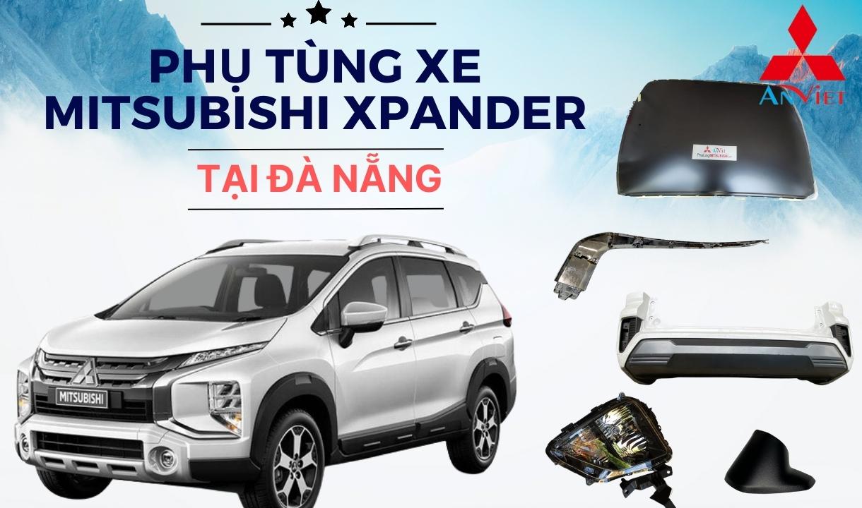 Phụ tùng xe Mitsubishi Xpander tại Đà Nẵng