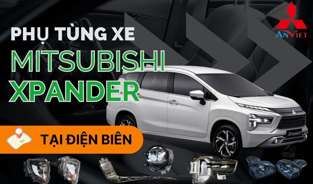 Phụ tùng xe Mitsubishi Xpander tại Điện Biên