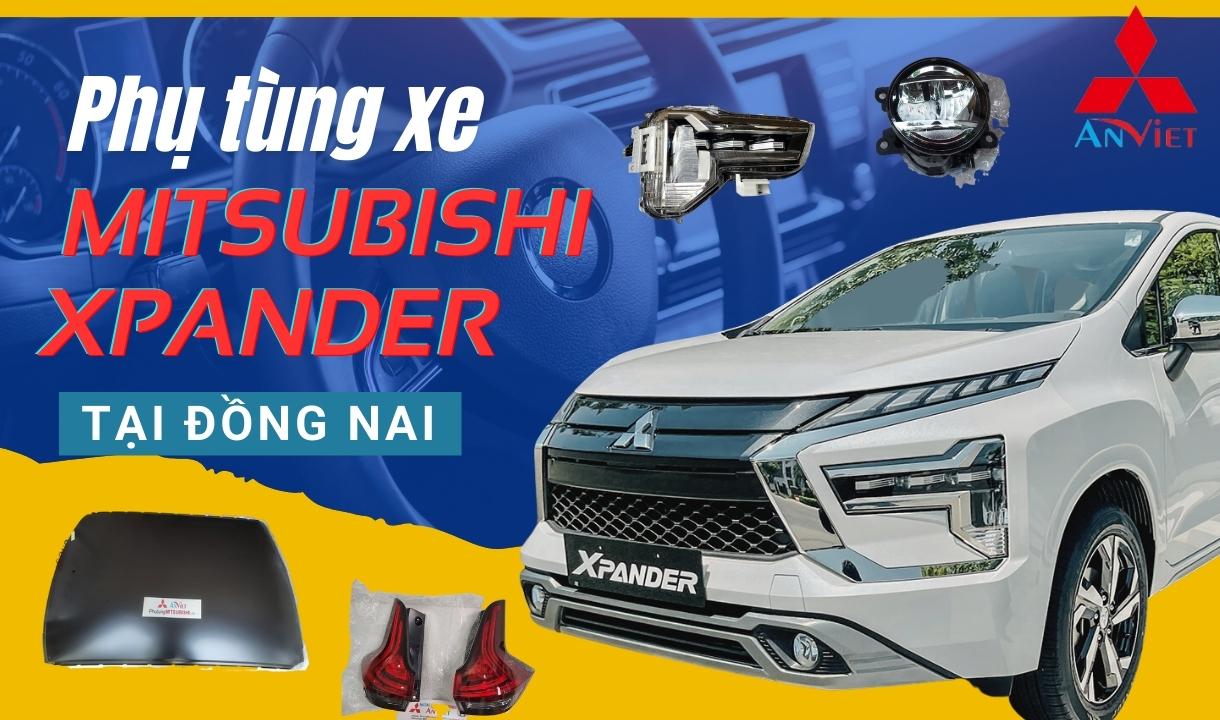 Phụ tùng xe Mitsubishi Xpander tại Đồng Nai