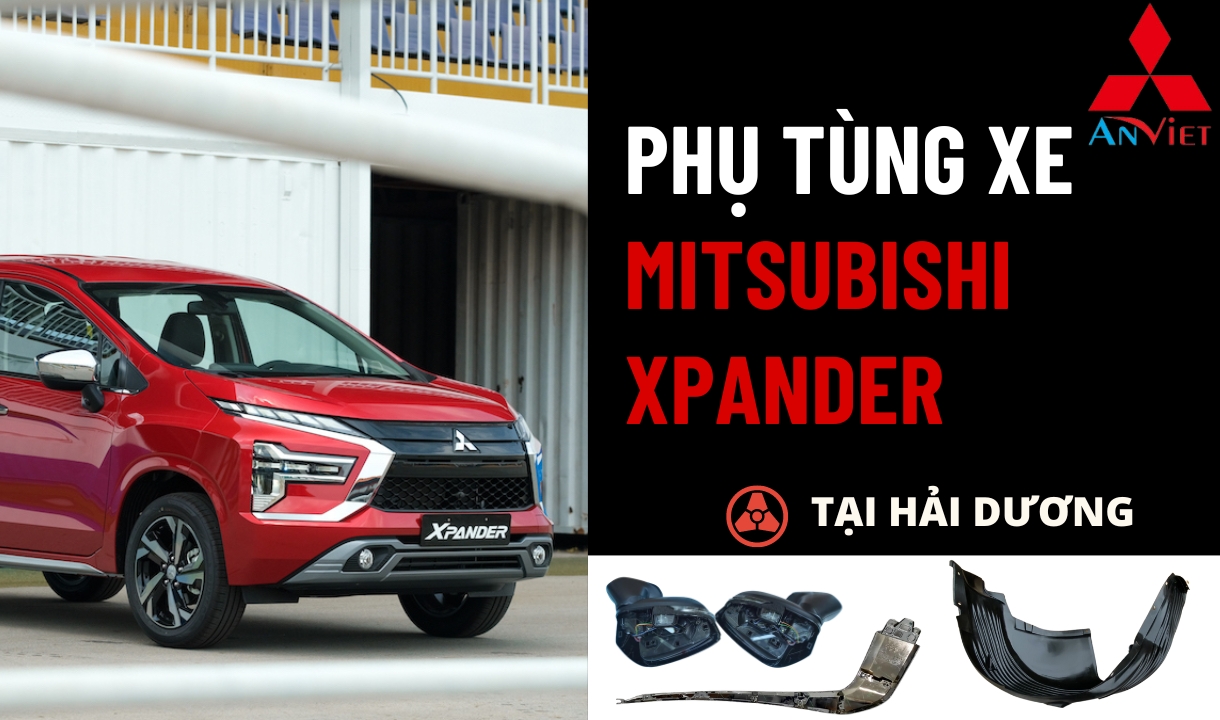 Phụ tùng xe Mitsubishi Xpander tại Hải Dương
