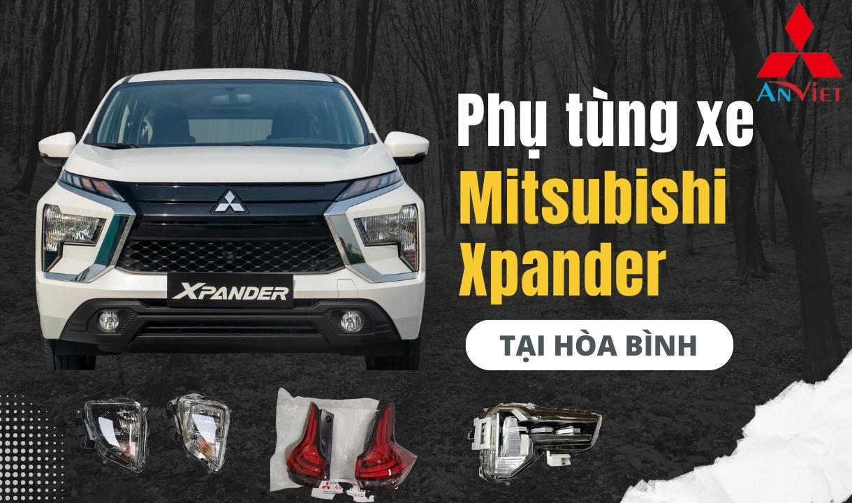 Phụ tùng xe Mitsubishi Xpander tại Hòa Bình