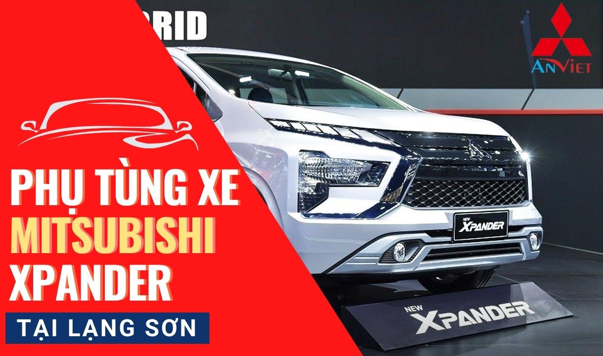 Phụ tùng xe Mitsubishi Xpander tại Lạng Sơn