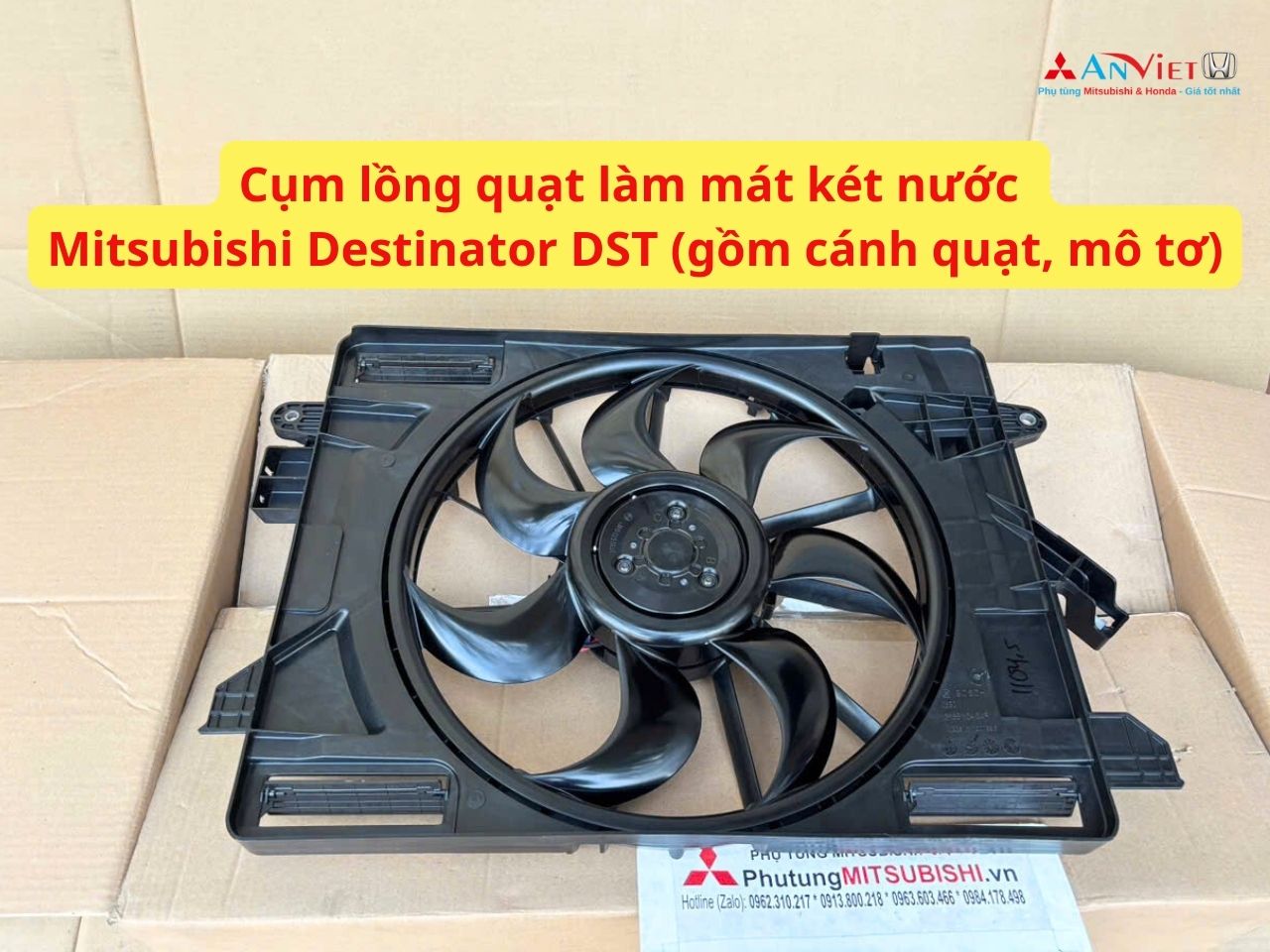 Cụm lồng quạt làm mát két nước Mitsubishi Destinator DST (gồm cánh quạt, mô tơ) 21580W230P