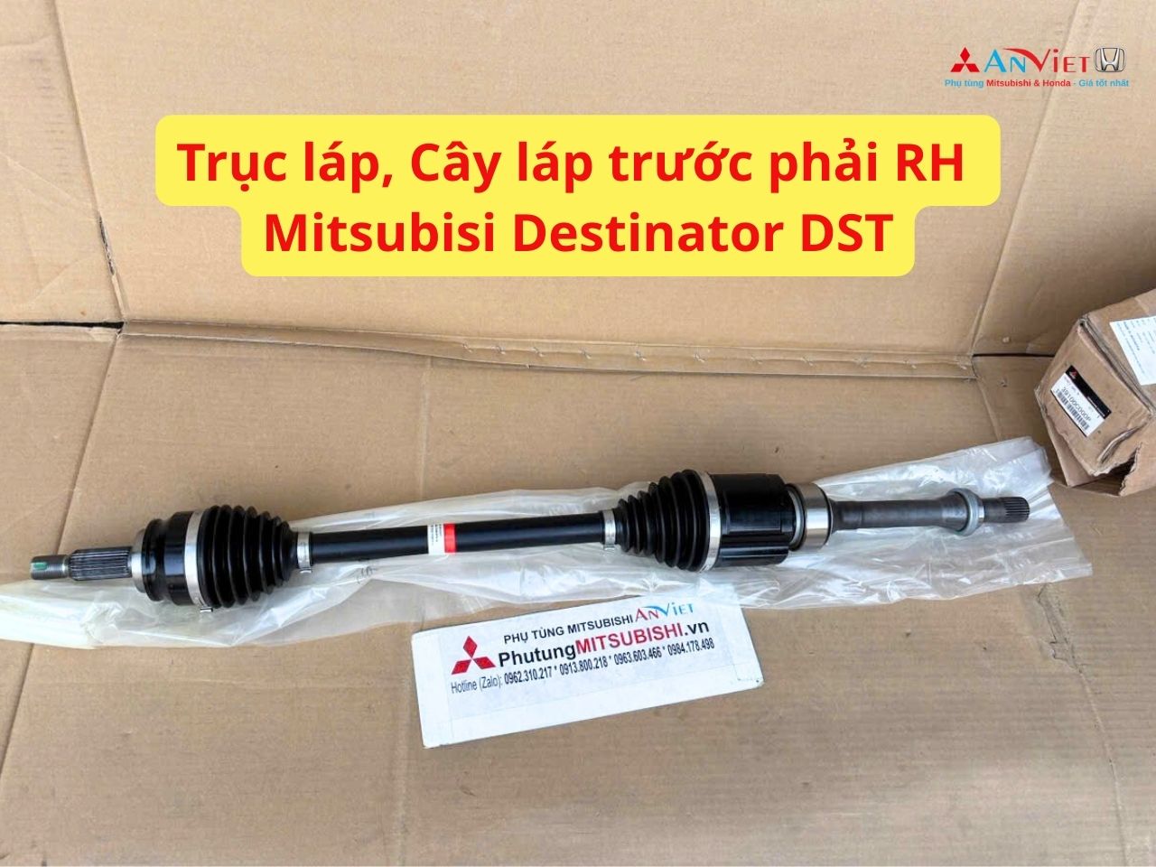 Trục láp, Cây láp trước phải RH Mitsubisi Destinator DST 39100C000P