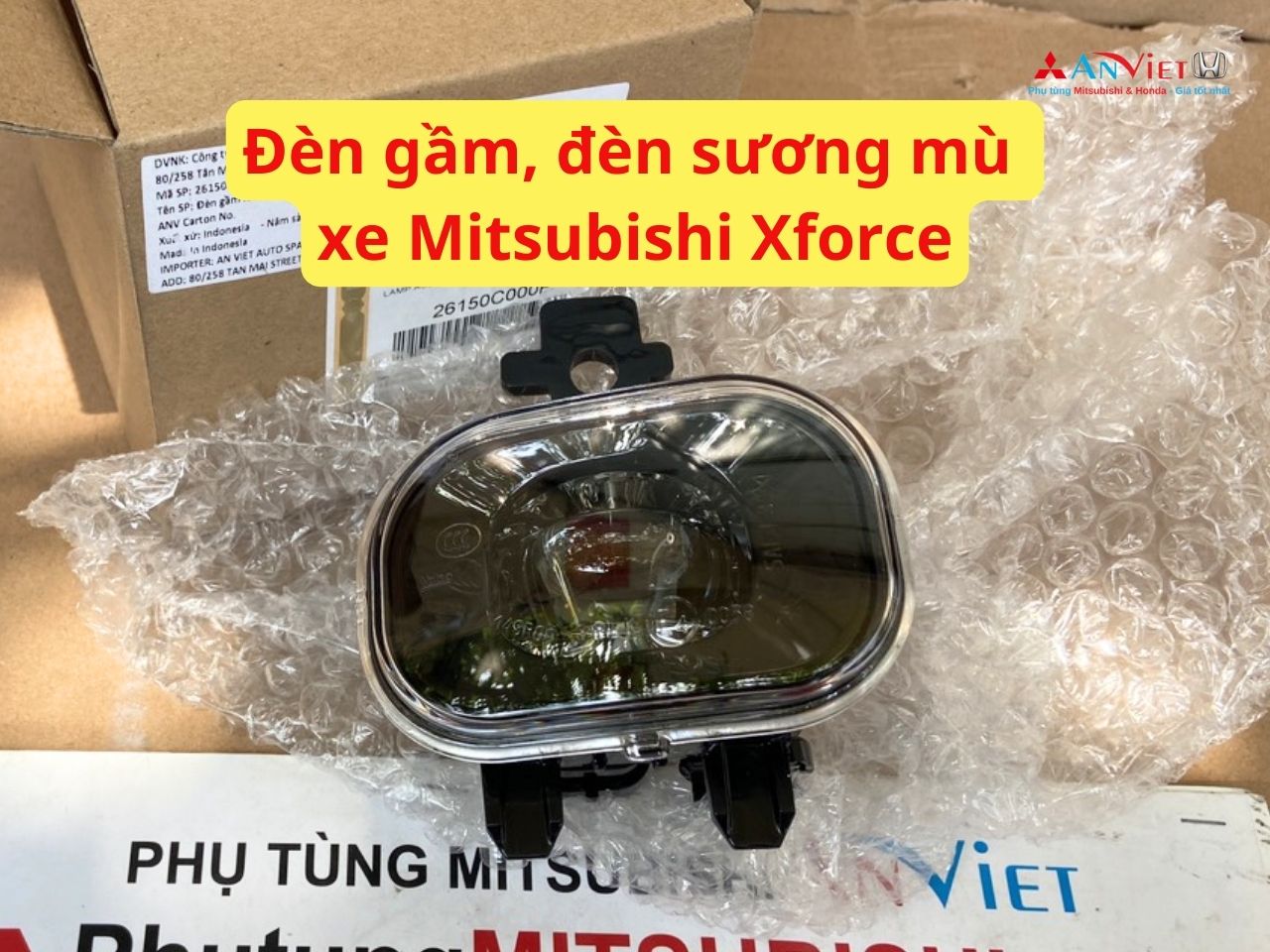 Đèn gầm, đèn sương mù, đèn cản trước, ba đờ sốc trước xe Mitsubishi XForce 26150C000P 26155C000P