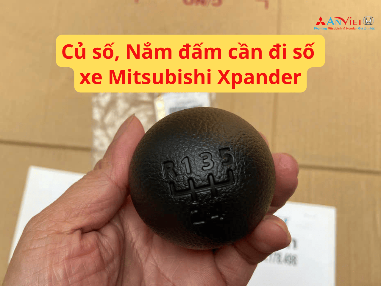 Củ số, Nắm đấm đi số xe mitsubishi Xpander
