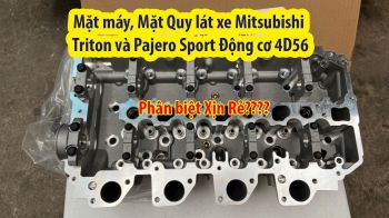Mặt máy, Mặt quy lát xe Mitsubishi Triton 4D56 chính hãng