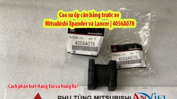 Cao su ốp cân bằng trước xe mitsubishi Xpander chính hãng