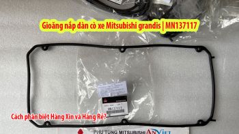 Gioăng dàn cò xe mitsubishi Grandis
