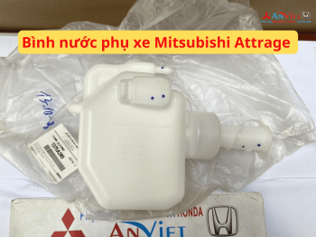 Bình nước phụ xe Mitsubishi Attrage