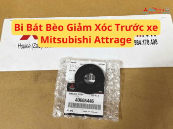 Bi Bát Bèo Giảm Xóc Trước xe Mitsubishi Attrage