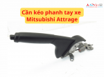 Cần kéo phanh tay xe Mitsubishi Attrage